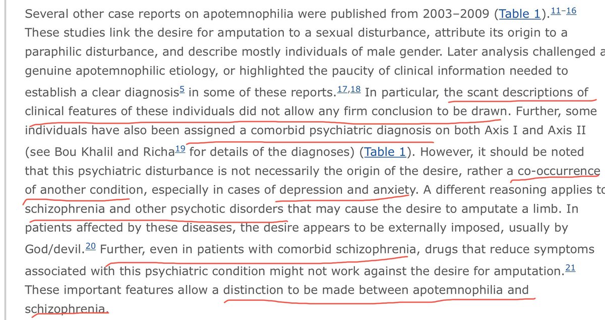Research links apotemnophilia to sexual disturbance, paraphilia. Here are psychiatric co-morbidities of depression, anxiety and schizophrenia.These are described as co-occurrences. That is not seen as causal but coincidental.Same arguments defend medicalising Gender Dysphoria.