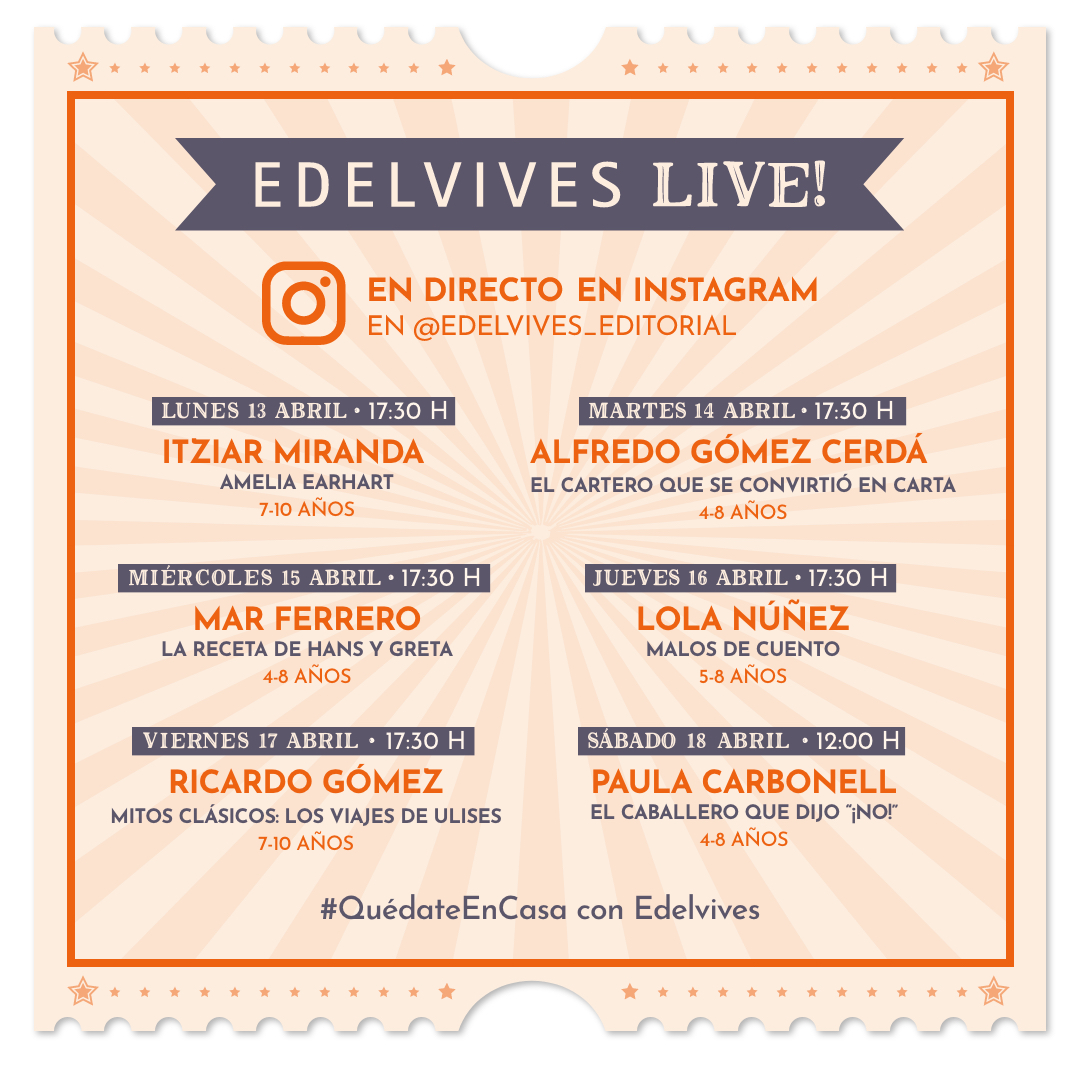 Esta semana, de nuevo, nos veremos en el Instagram de Edelvives. Contaremos cuentos y compartiremos fantasía e imaginación. Habrá un montón de autoras y autores estupendos. ¡No os lo perdáis!