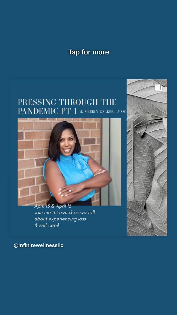 Inf_wellnessMD's tweet photo. Please watch Pressing Through the Pandemic, with a focus on experiencing loss and self-care, featuring Ms. Kimberly Walker, LMSW. Video will be posted to Instagram- InfiniteWellnessLLC- at noon! https://t.co/zz6lgLVsDt