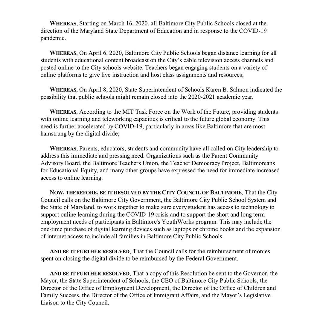 At today’s City Council Meeting I will introduce a resolution calling for City Government to help close the Digital Divide During the Covid-19 Crisis.Every child in Baltimore should have access to the technology they need to learn and achieve in the 21st century.