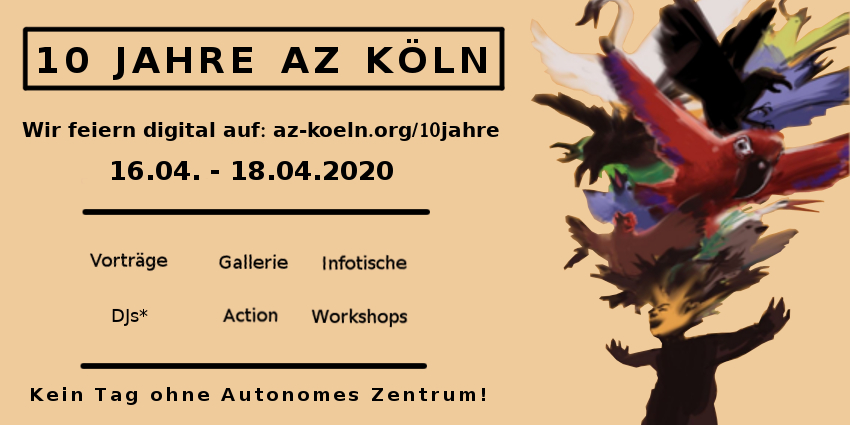 unsersquat's tweet photo. Wir feiern unser 10-Jähriges ab Donnerstag. Räumlich distanziert und digital vernetzt haben wir das Programm nun veröffentlicht: https://t.co/f0A1QSlbnp
FB: https://t.co/0E15O8qVOc

#10Jahre #KeinTagOhne #AZKöln https://t.co/BxJgWs2iD4