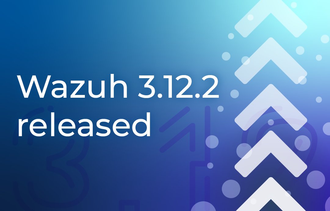 wazuh's tweet photo. The #WazuhTeam is pleased to announce the release of Wazuh 3.12.2. Read about the new additions and improvements in the release notes: https://t.co/q84Ey1yCpf
#CyberSecurity #MalwareDetection #EDRSecurity #FileIntegrityMonitoring https://t.co/SzNuFYjMSc
