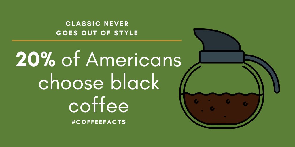 nationalcoffee's tweet photo. Classic never goes out of style. One in five Americans make classic black #coffee their drink of choice. #CoffeeFacts https://t.co/qM7SJxX074 https://t.co/1rcpclWSvL