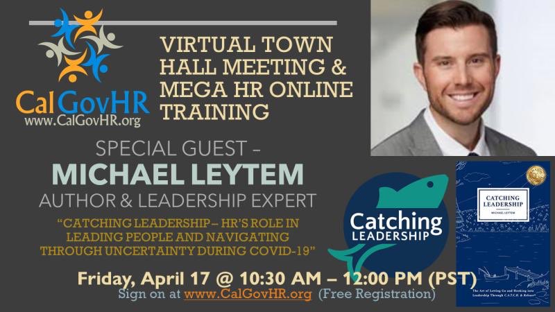 We're beyond excited to welcome our Special Guest, Michael Leytem, author of Catching Leadership, at our April 17 Virtual Townhall &amp; Free Mega Online HR Training. Free registration is required at lnkd.in/gjzX-9t. Sign up today to reserve your seat. #CatchingLeadership