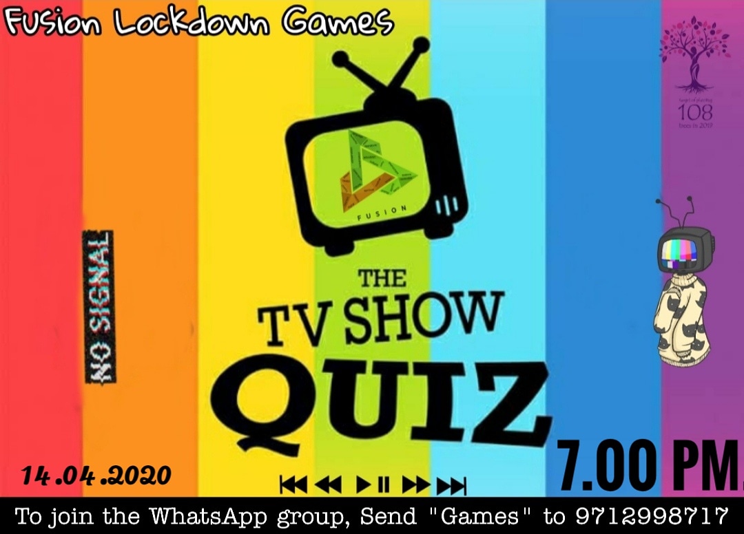 Did you loved old and new TV shows...then...

Join TV show Quiz

To hunt down your time in this corona lockdown, we have arranged Fusion Lockdown Games competition everyday.

#TV #TVShowQuiz  #quiz #fusion #fusionkutch #fusiongroup #TVshows #FusionLockdownGames