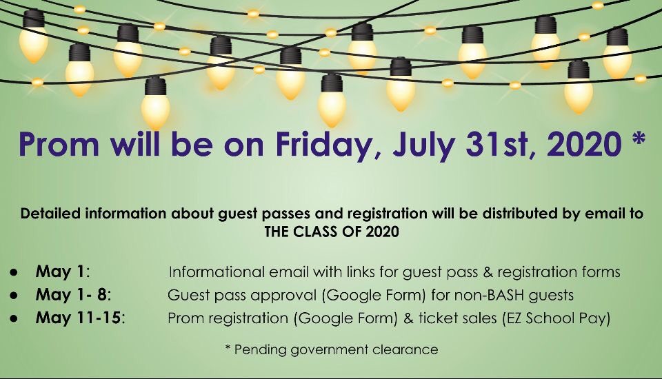 BASHClassof2020's tweet image. we’re very excited to announce that prom has been rescheduled for July 31st, 2020! please refer to the photo for more information.