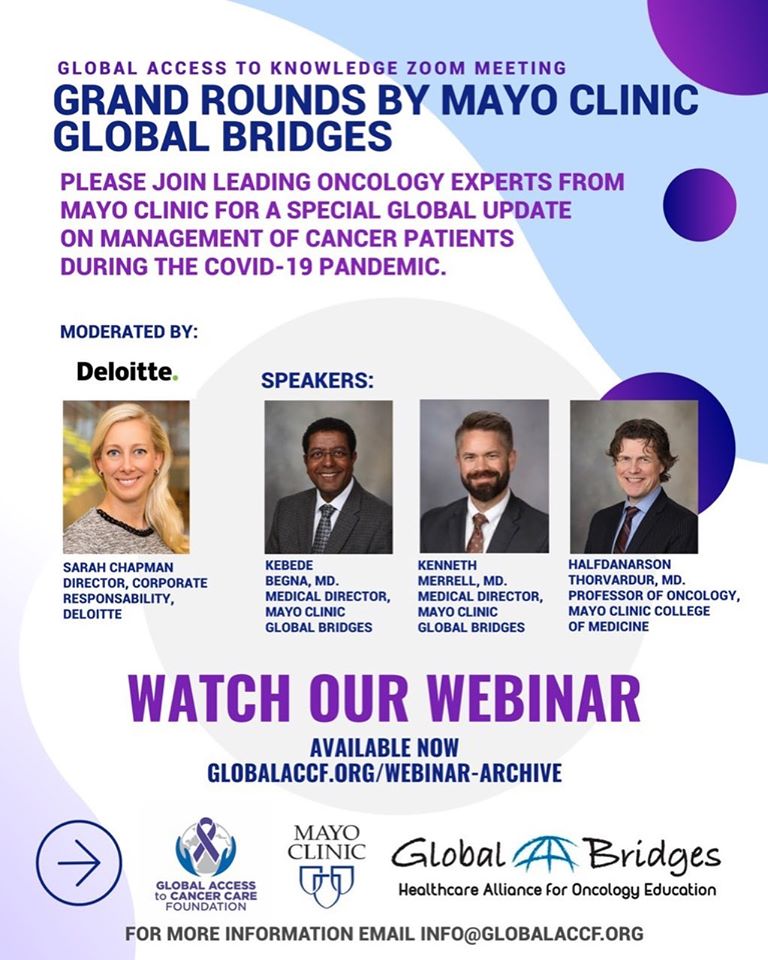 Last week we had the opportunity to speak with leading oncology experts from @mayoclinic for an update on management of cancer patients during the Covid-19 pandemic. Hosted by <a href="/Deloitte/">Deloitte</a>. You can watch the full webinar on our website: globalaccf.org/webinar-archive #COVID2019 #cancercare