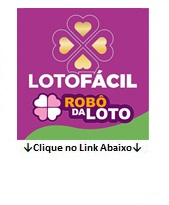 Como ganhar na lotofácil - Robô Lotofácil