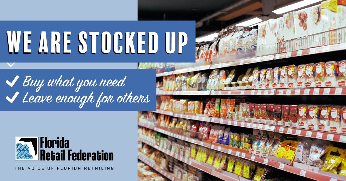 FloridaRetail's tweet photo. #FLRetail is working hard to keep our shelves stocked with essential products. Our supply chain is strong. We ask that you buy what you need &amp; leave enough for your fellow Floridians! https://t.co/CbwAWfDjho