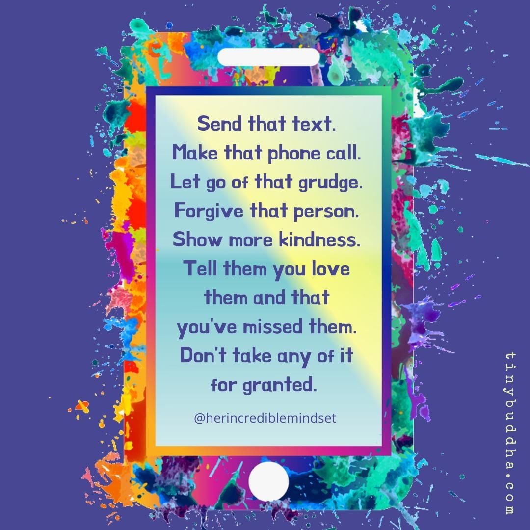 actionhappiness's tweet photo. Send that text. Make that call. Tell people you love them. Don’t take it for granted

Image: https://t.co/2T5QHqzMuo https://t.co/hliKrSPxvh