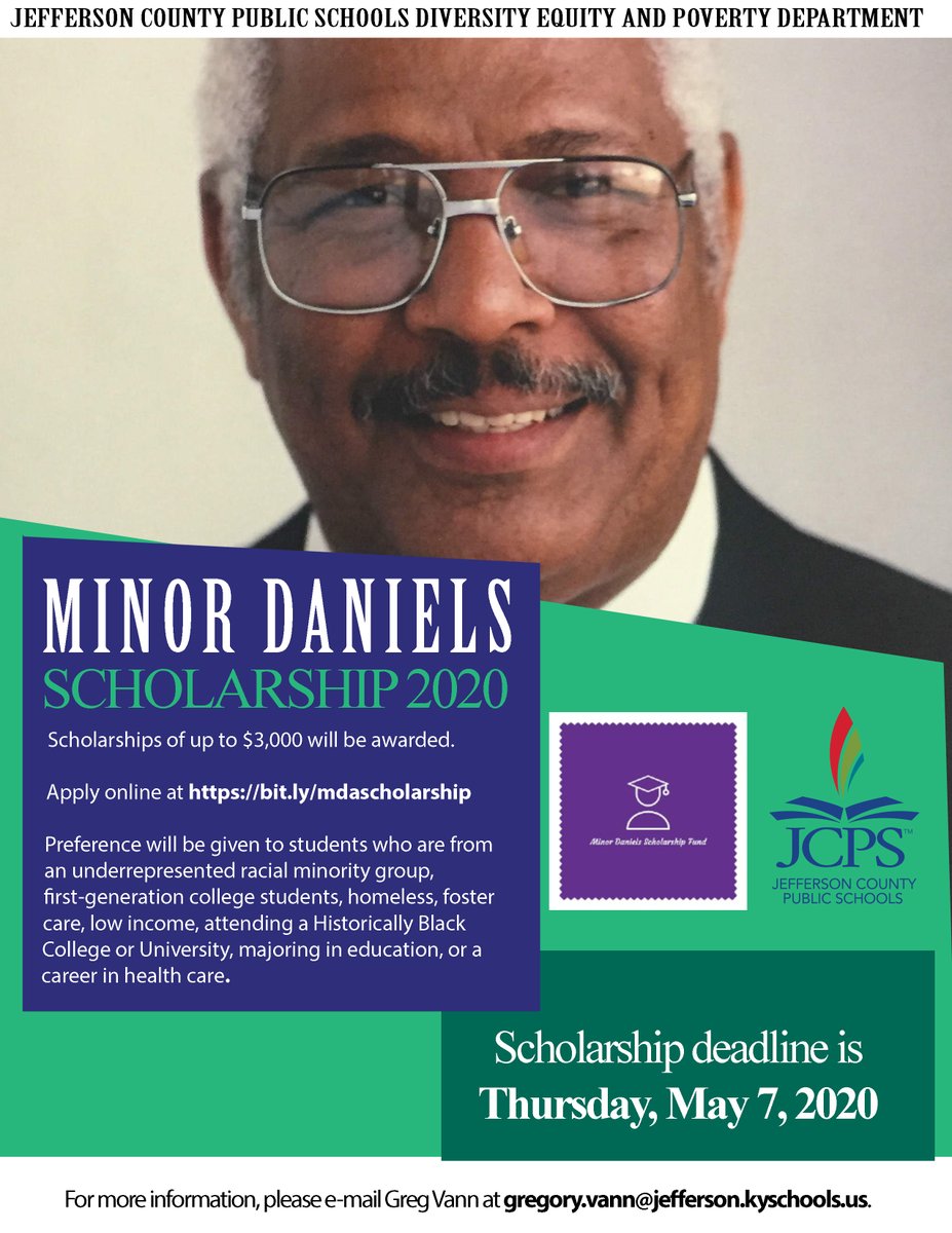 JCPSDEP1's tweet photo. In case you missed it, @JCPSKY students still have time to apply for the 2020 Minor Daniels Scholarship. The deadline is May 7, 2020! Apply Today at https://t.co/N37GAbxTje https://t.co/1nU7cN2cpW