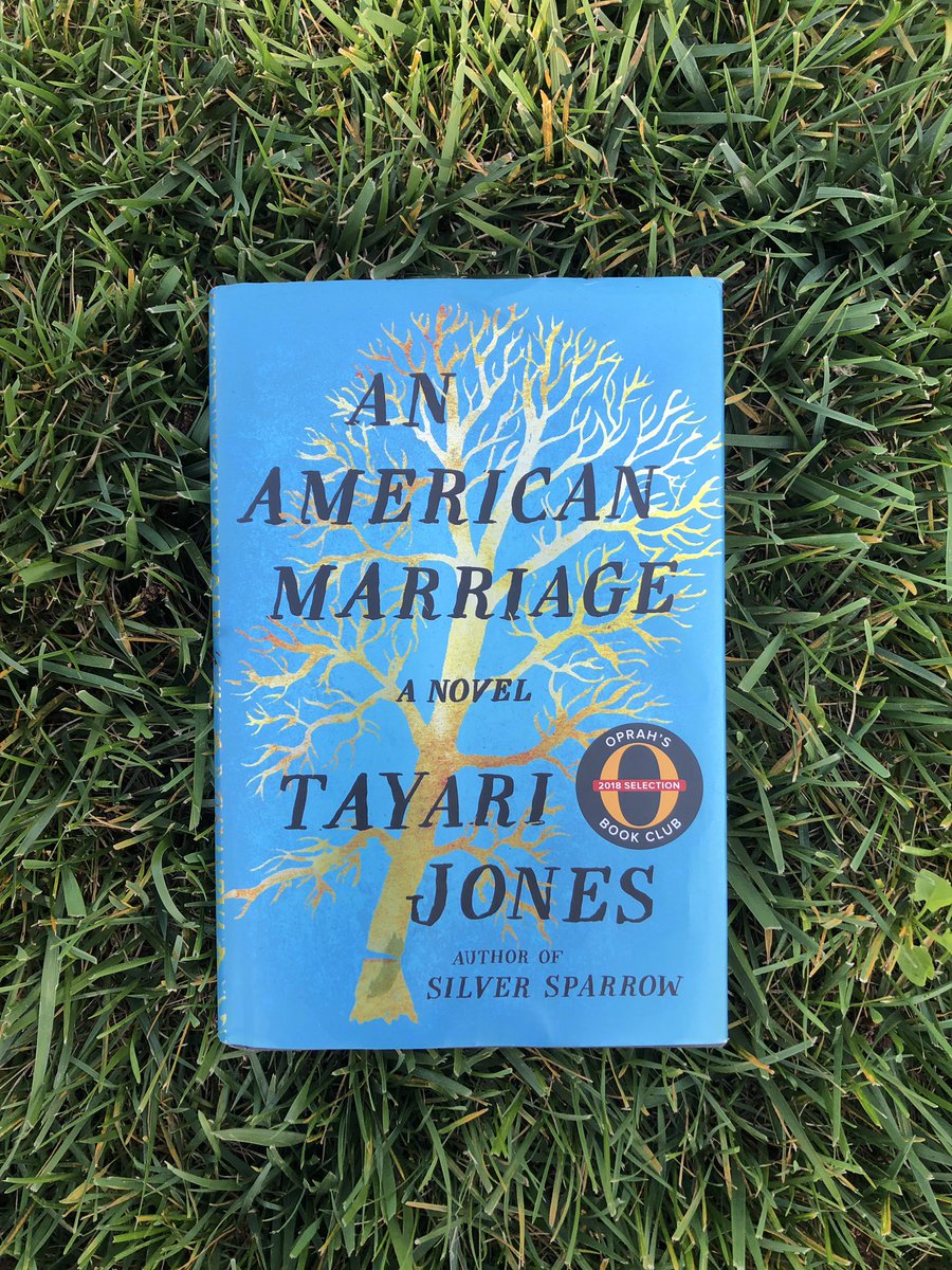 16. An American Marriage by Tayari Jones Page Count: 308 (5,222 total)Began: April 11thFinished: April 13th