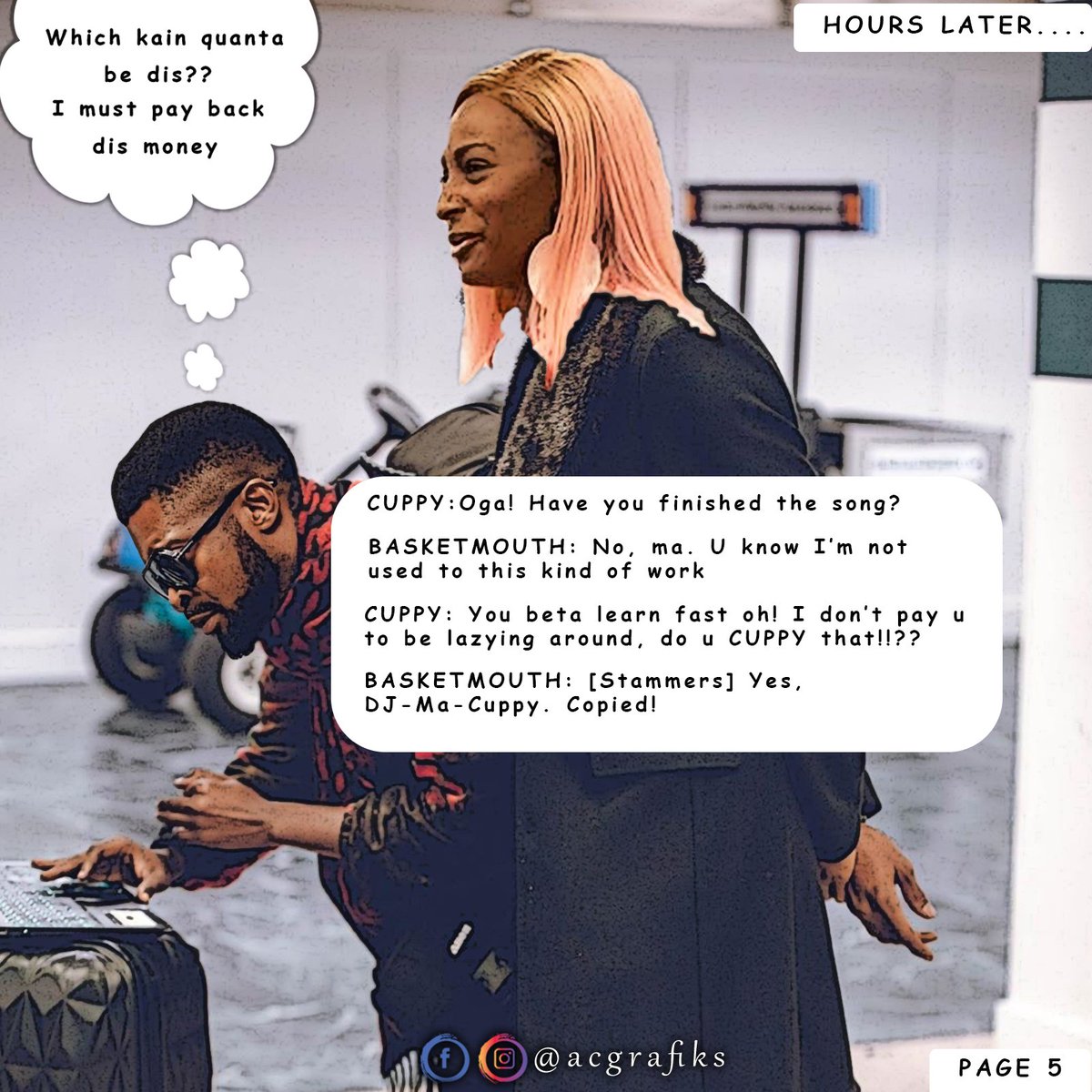 Stick to this threadSlide  and Read till the end. MANIPULATION SERIES: CELEBRITY HANGOUT SEASON FINALE feat.  @basket_mouth  @officialBovi  @cuppymusic"WHEN COMIC BOOK MEETS COMIC RELIEF" #ACeRChap  #ManipulationSeries