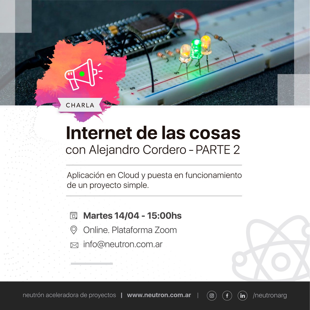 ¡No te olvides de inscribirte! IOT - Segunda Parte
Te esperamos mañana a las 15hs.

En esta oportunidad, <a href="/hacordero/">Alejandro Cordero</a> nos mostrará una aplicación en Cloud y la puesta en funcionamiento de un proyecto simple. 

Inscribite ingresando a   eventbrite.com.ar/o/neutron-acel…