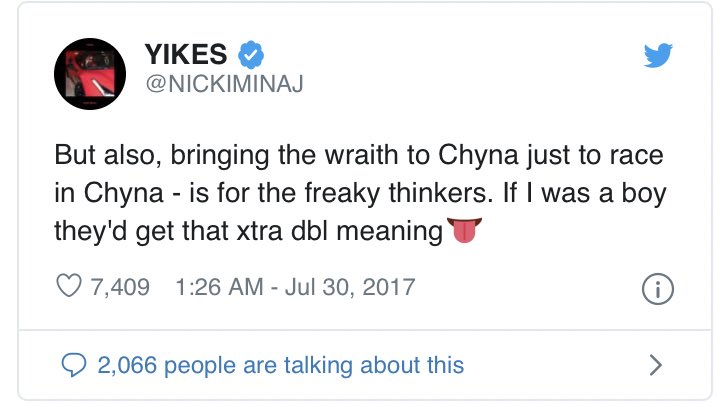 “Brought the Wraith to China just to race in China”While the line has an obvious meaning on the surface, Nicki revealed a more subtle, sexual interpretation. With Nicki saying “If I was a boy” “Wraith” is used as slang for penis & “race in Chyna” means having sex with her.