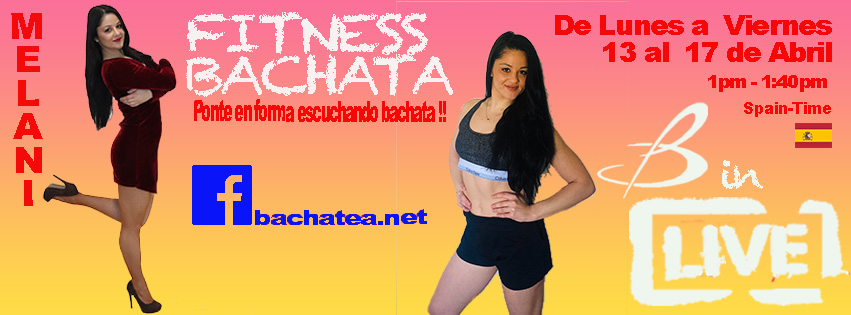 BachateaNet's tweet photo. Durante toda la semana (13 al 17 de abril 2020) clases de FITNESS Bachata para ponert en forma  con MELANI LINDE (campeona mundial de bachata 2020) en vivo
https://t.co/pdsFeSbTFl https://t.co/4qySMisBUd