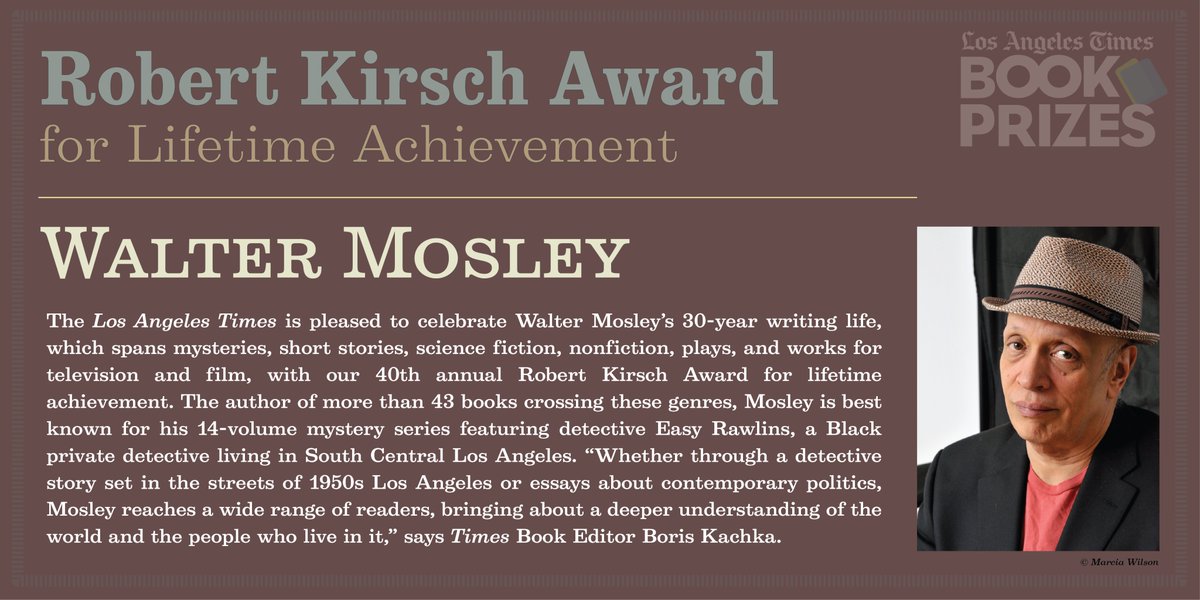 Our Robert Kirsch Award winner is... Walter Mosley! https://www.latimes.com/entertainment-arts/books/story/2020-04-09/times-virtual-book-prizes-2020