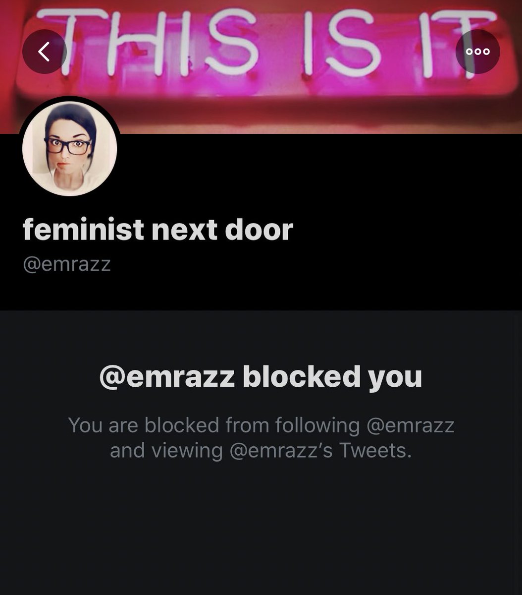  @emrazz, aka “The Feminist Next Door” has blocked me, like many other women who disagree with her. I originally followed her because many of my feminist friends follow her. I’ve been so disappointed. This woman should not have the platform we have handed her.