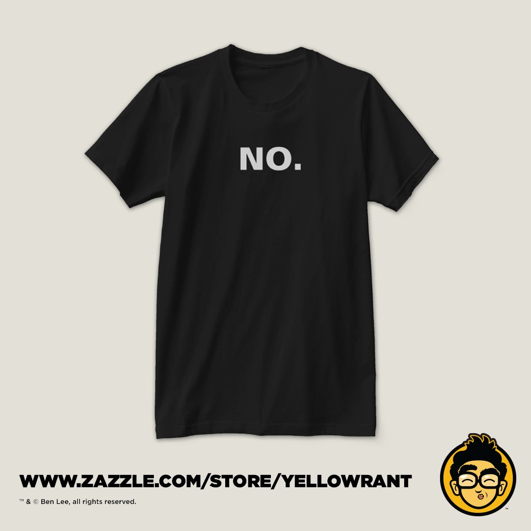 blee412's tweet photo. Trouble saying, "no"? I got you covered. New discount & savings every day on the site! Get this and more at: https://t.co/WVJsYWUlFA
.
.
.
#yellowrant #Zazzle #SmallBusiness #apparel #GraphicTees #KC #KCMO #ShopSmall #ShopLocal #VectorArt #comics #solopreneur #ArtistAlley #artist https://t.co/wiLxTq4spd
