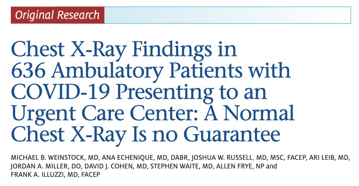 Chest X-Ray Findings in 636 Pts with COVID-19 Presenting to an Urgent Care Center: A Normal Chest X-Ray is no Guarantee https://www.jucm.com/documents/jucm-covid-19-studyepub-april-2020.pdf/Retrospective observational study determining % of nl vs abnl CXRs in pts visiting urgent care (UC) with  #COVID19  #COVID19FOAM