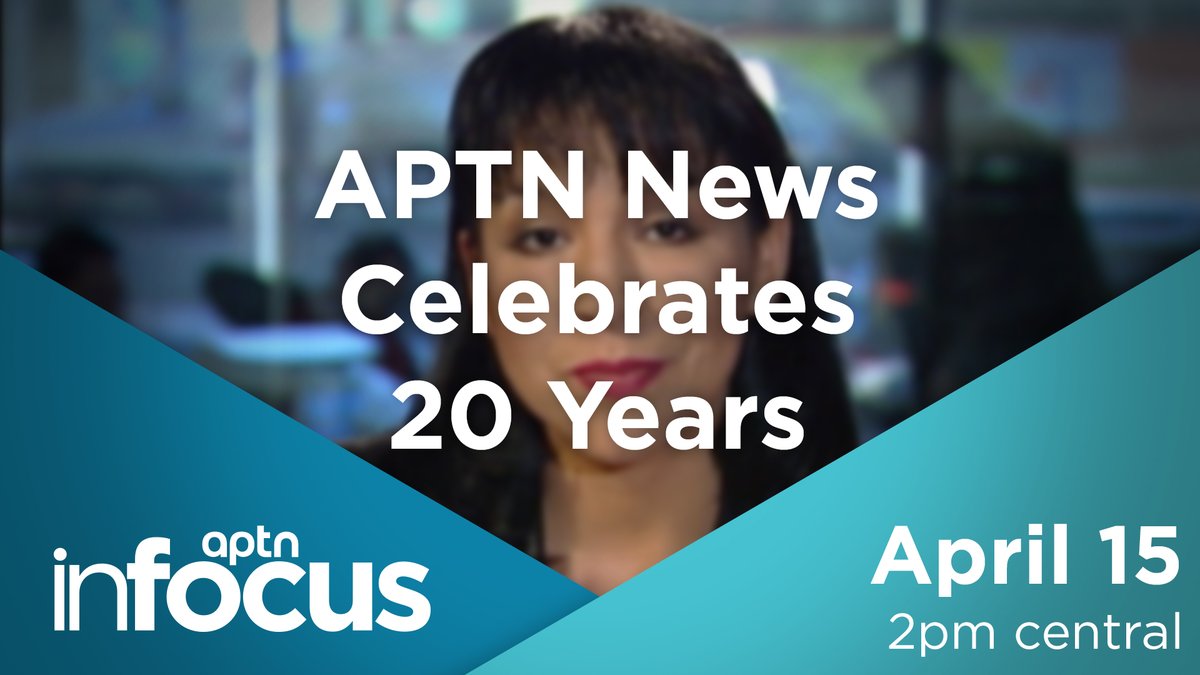 APTNInFocus's tweet photo. APTN News has been broadcasting for 20 years this week!
What is your favorite APTN News memory? #APTNInFocus https://t.co/SxcW5vttdM