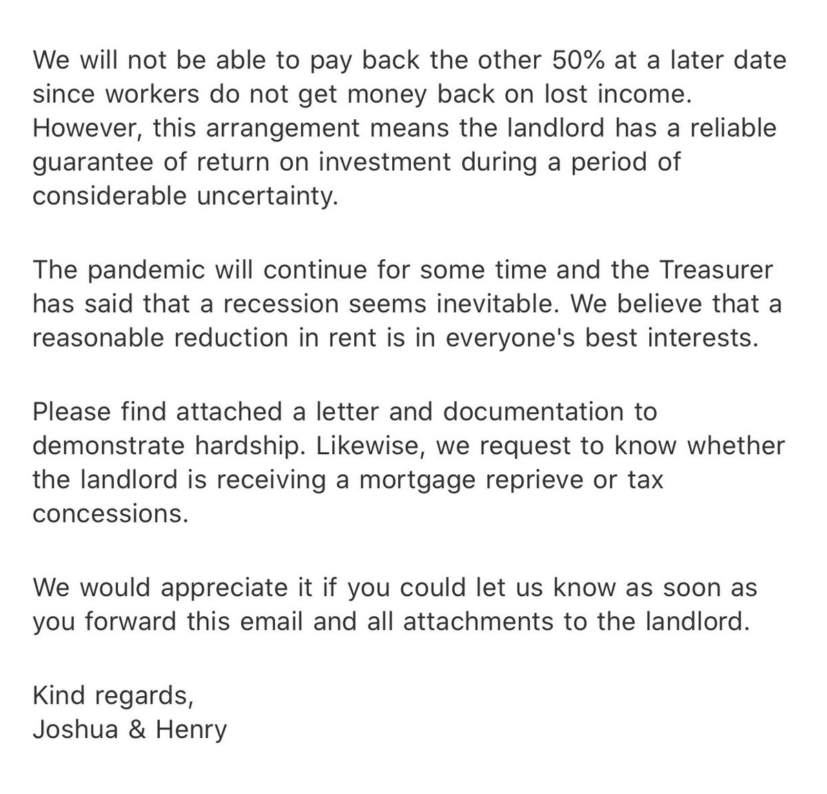 Emailed our landlord to negotiate a reasonable rent reduction. We’ve offered to try and cover costs & asked for a 50% decrease for the next six months