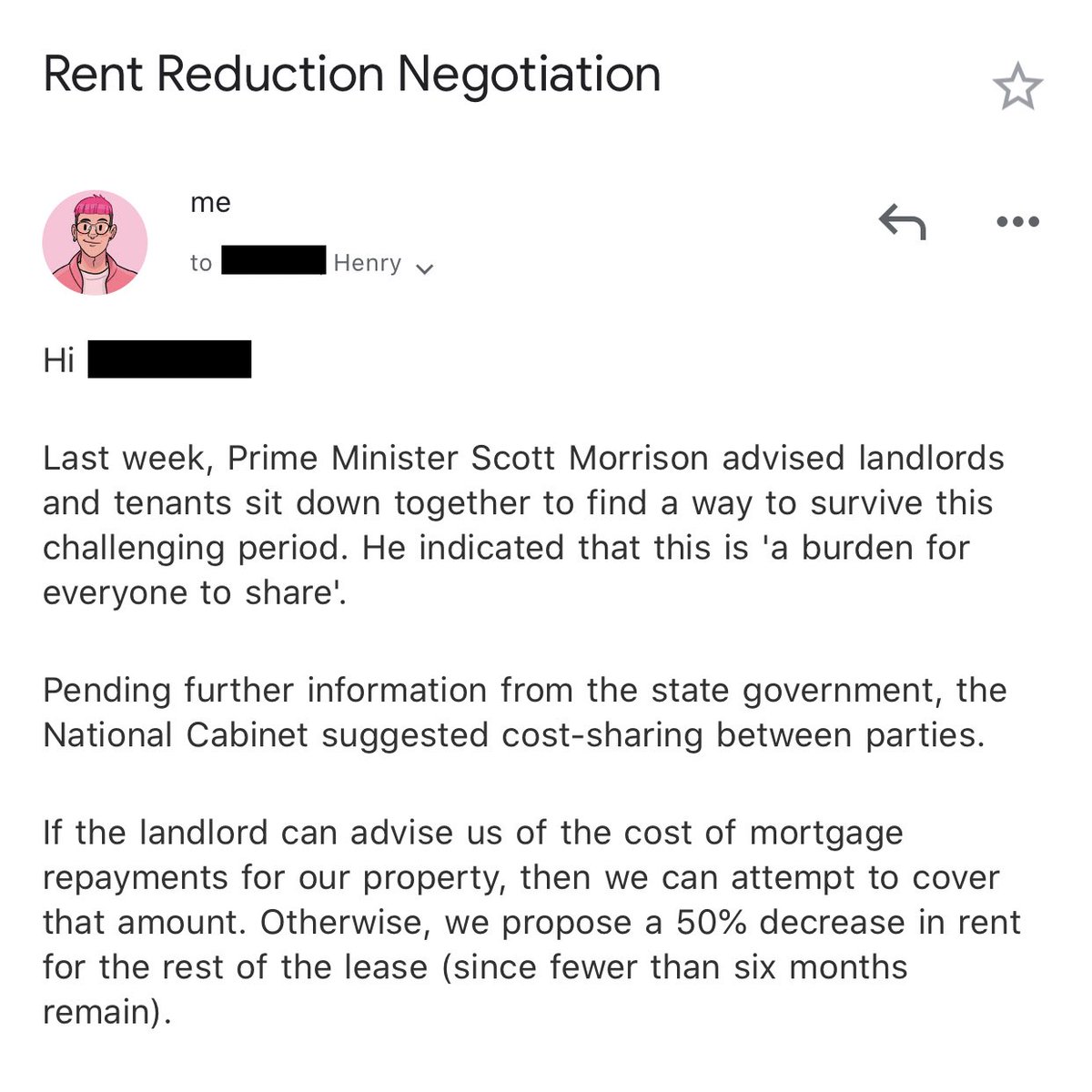 Emailed our landlord to negotiate a reasonable rent reduction. We’ve offered to try and cover costs & asked for a 50% decrease for the next six months