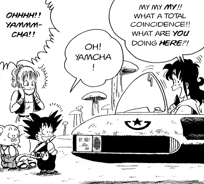 ドラゴンボール英単語 英熟語 英語表現 What A Coincidence なんという偶然だろう 奇遇ですね おやおや こりゃ またぐうぜんだな こんなとこでなにしてんの あ ヤムチャ きゃーっ ヤ ヤムチャさま っ 英語 ドラゴンボール