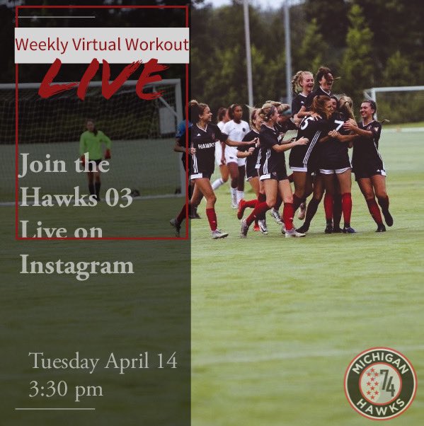 Michigan_Hawks's tweet photo. We invite all the Hawks players and non Hawks players to join the Hawks 03 as they lead our weekly virtual workout live on Instagram.
Bring a ball and your enthusiasm.
https://t.co/IKIhJfU9oZ
#HawksTraining
#PeerlessHawks https://t.co/3um4Pf6uNJ