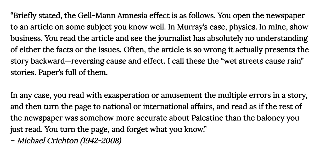 Also, whenever you’re reading the news, remember the Gell-Mann Amnesia effect.  https://www.epsilontheory.com/gell-mann-amnesia/