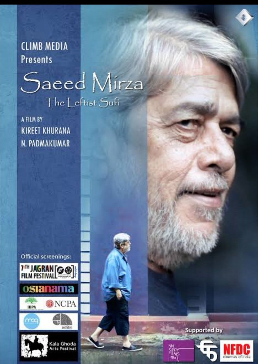  #SaeedMirza:  #TheLeftistSufi (2016), a documentary feature on filmmaker Saeed Mirza by  @Kireetk and Padmakumar Narasimhamurthy.Featuring snippets by  @MaheshNBhatt Aziz Mirza, Pavan Malhotra  @IAmSudhirMishra Kundan Shah among others.Streaming on  @NetflixIndia.  @Tehzeebk