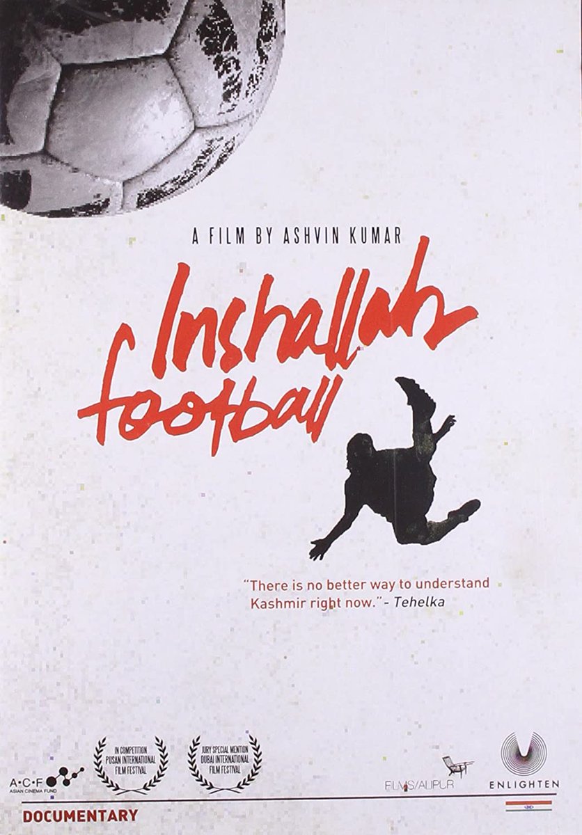 Politics prevent a talented athlete from Kashmir from playing football for Brazil. #InshallahFootball (2010) by  @ashvinkumar.Buy/Rent 