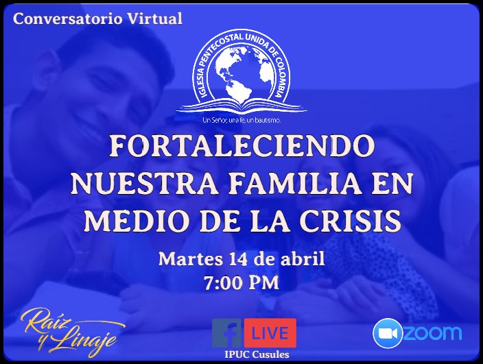 ipucusules's tweet photo. Fortaleciendo nuestra familia en medio de la crisis. Martes 14 de abril. 7:00 pm
CONVERSATORIO FAMILIAR POR ZOOM Y FACEBOOK LIVE #yosoycusulista #máscercadejesús https://t.co/QNdlQppCs7