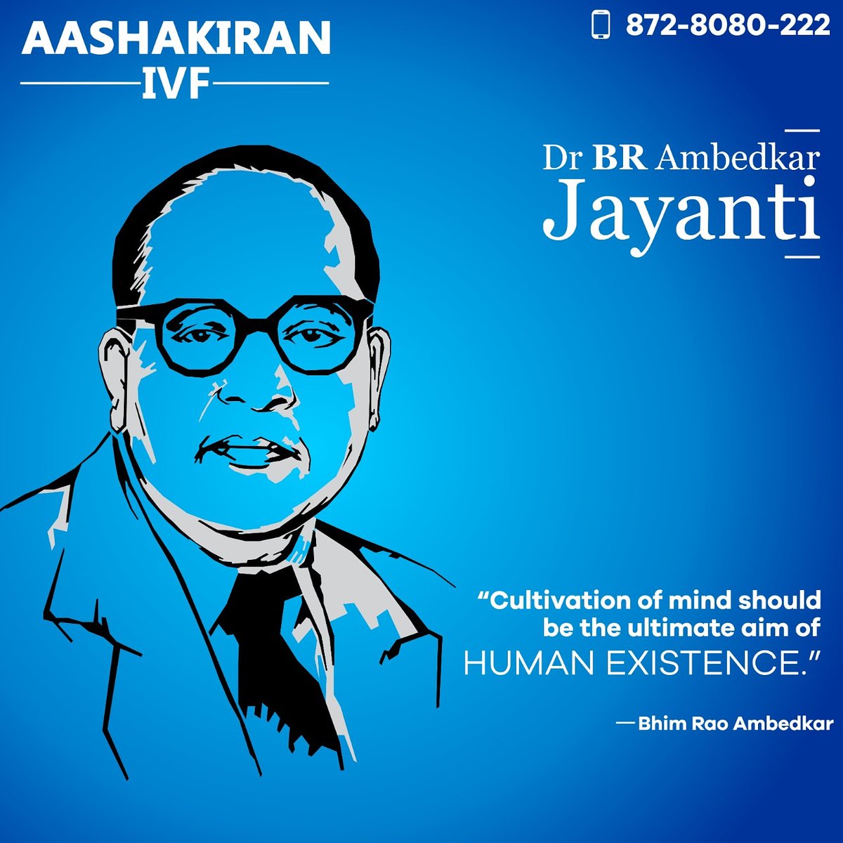 Commemorating Dr. BR Ambedkar on this Jayanti.

#Aashakiranivf #ivfjourney #ivftechnology #optimism #patience #motherhood #maternity #parenthood #mohali #chandigarh