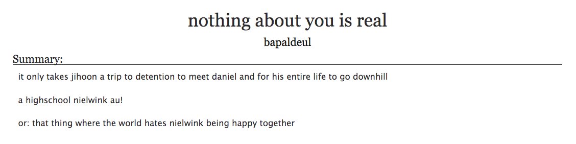 5. a comfort ficnothing about you is real by bapaldeul- Wannaone, nielwink- no idea why this was the 1st to come to mind bc it's mostly angst, see tag "slight fluff"- what does this say about me- i just get good feelings when i remember it, the main characters are so lovable