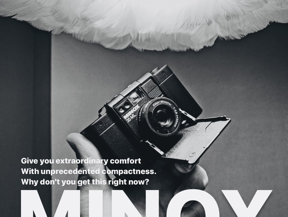 「 MINOX 35 ML 」
　古いカメラ広告風に
.
.
.
.
.
#minox35 #minox35ml #minox #フィルム写真 #フィルムカメラ #film #filmcamera #compactcamera #vsco #vscoc9 #StayHome #StayAtHome