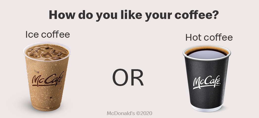  http://6.How  do you like your coffee?•Ice coffee•Hot coffee  #Day19ofLockdown