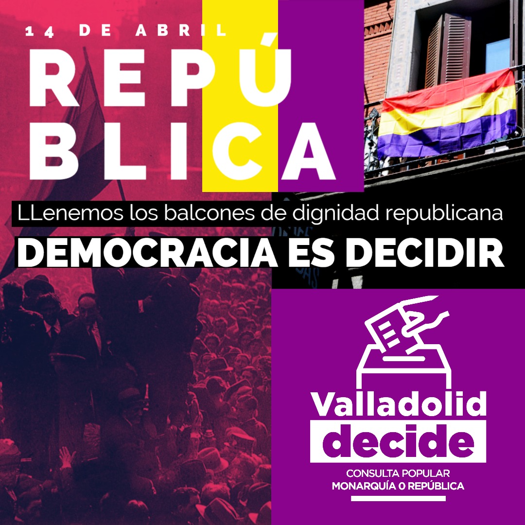 Desde Valladolid nos sumamos a la convocatoria contra la monarquía para hoy. Expresemos nuestra firme voluntad de decidir nuestro futuro como un pueblo soberano, sin imposiciones de la dictadura franquista.

Hoy en los balcones, pronto en las calles nuevamente!
#14Abril