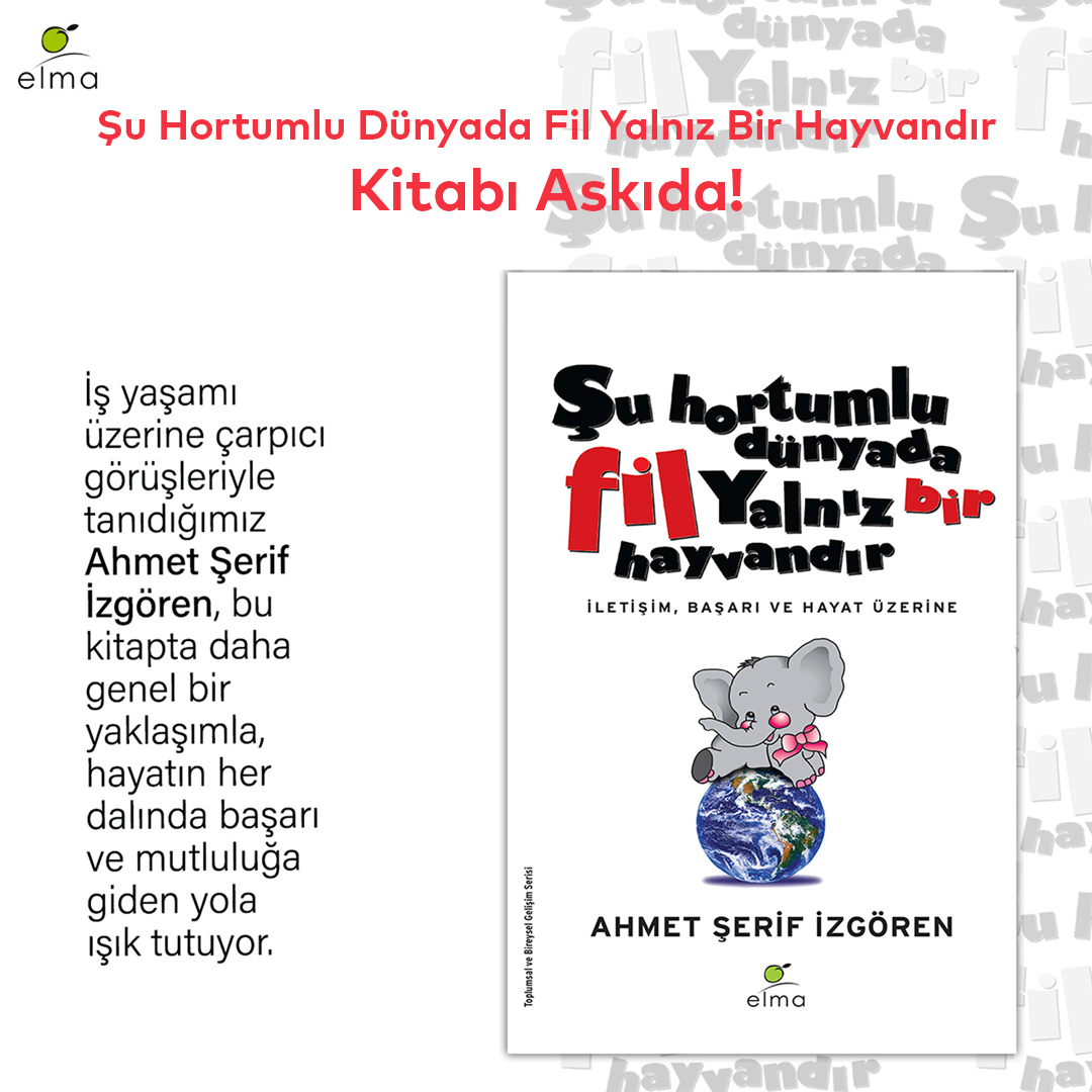 Şu Hortumlu Dünyada Fil Yalnız Bir Hayvandır