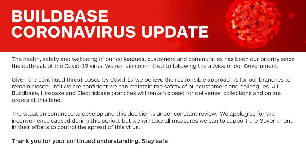 BuildbaseUK's tweet image. The safety and wellbeing of our colleagues, customers, and communities remains our number one priority. Given the continued threat posed by Covid-19 we believe the responsible approach is for our branches to remain closed. buildbase.co.uk/buildbase-coro…