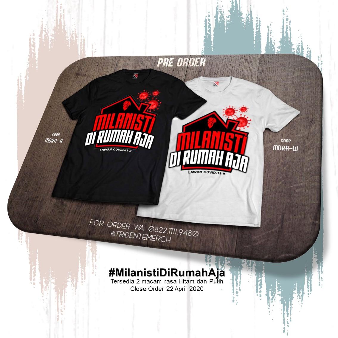 TridenteMerch's tweet photo. PreOrder sampai 22 April 2020 #MilanistiDiRumahAja https://t.co/AYFmS1g4WY
