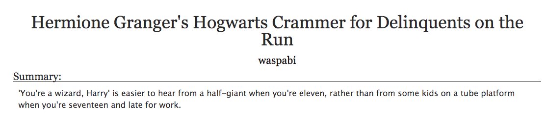 10. a fic that inspires youHermione Granger's Hogwarts Crammer for Delinquents on the Run by waspabi- harry potter, drarry- i'm cheating but basically this inspired me to fall in love with this trope in hp fandom- a harry never went to hogwarts fic- great humor