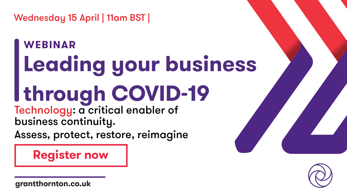 GrantThorntonUK's tweet photo. The next ‘Leading through the unknown’ webinar focuses on the role of #technology as a critical enabler of business continuity. Register now to hear from our experts https://t.co/4Fq4zJpfct https://t.co/w9LT80MlYy