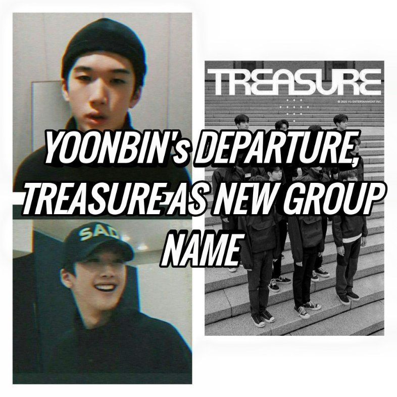Jan. 6 ,2020When we thought that 2020 is for TREASURE 13 but then YG released a statement saying Yoonbin decided to leave TREASURE because he thinks that he's better to be a soloist. YG also announced the change of the group's name from TREASURE 13 to TREASURE 