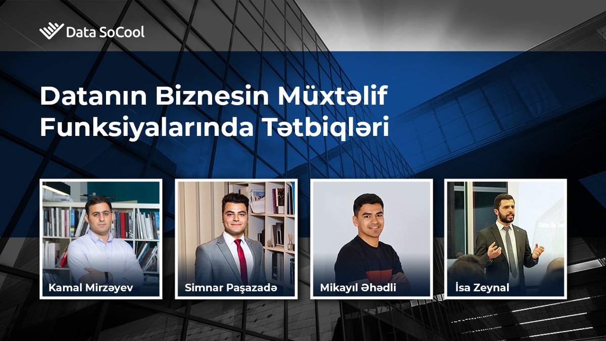 Data sevərlər!
11 Aprel tarixində “Datanın Biznesin Müxtəlif Funksiyalarında Tətbiqləri” Onlayn Konfransının videoqeydlərini YouTube kanalımızdan izləyə bilərsiniz.
Karantin dövründə müxtəlif vebinarlara davam etməkdəyik. 

bit.ly/34KY8lX
#DataSoCool #PeşəkarDataTəhsili