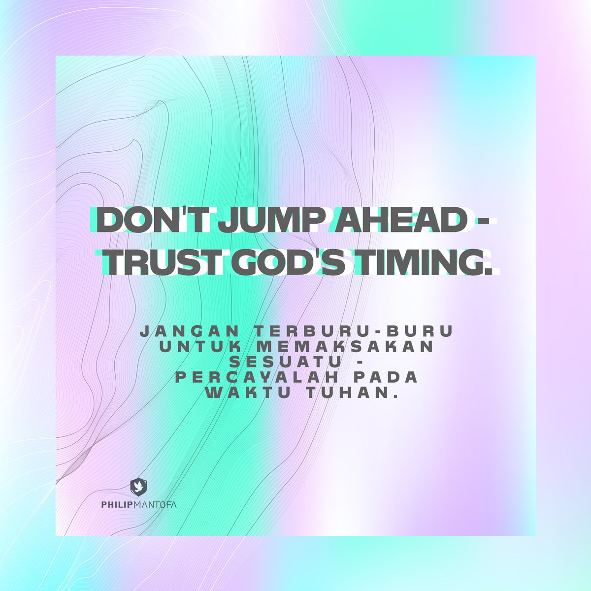 philipmantofa's tweet image. Don't jump ahead—trust God's timing.
.
Jangan terburu-buru memaksakan sesuatu—percayalah pada waktu Tuhan.

#amsalkehidupan
#proverbsforliving