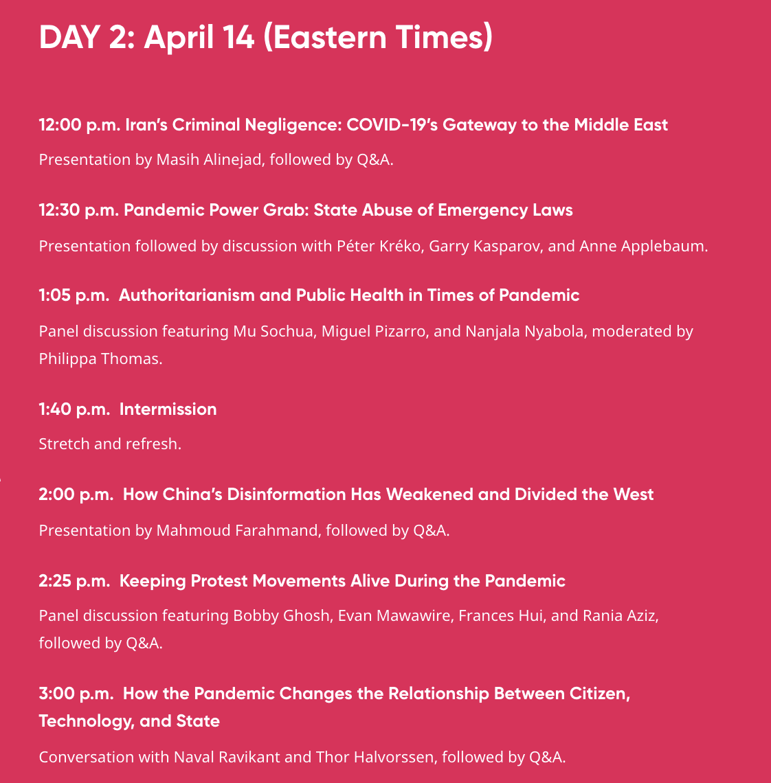 Day 2 of CovidCon is kicks off with @AlinejadMasih, the Iranian journalist who launched #MyStealthyFreedom.

Followed by @Kasparov63, @anneapplebaum, @PhilippaBBC  on authoritarianism & public health.

Ends with @naval & @ThorHalvorssen.

Stream live here: crowdcast.io/e/COVIDCon/8