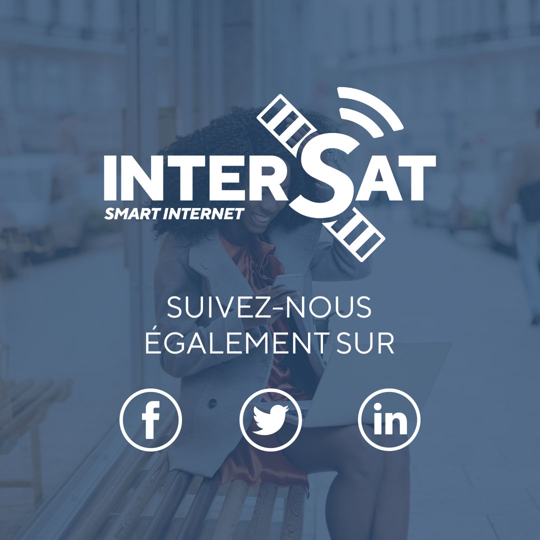 Notre actualité et nos dernières offres vous attendent sur nos comptes LinkedIn, Facebook et Twitter. Abonnez-vous, suivez-nous et soyez SMART !

#InterSat #SmartInternet #SmartIT #KonnectAfrica #ConnexionParSatellite