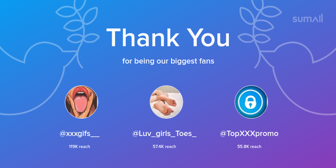 Our biggest fans this week: xxxgifs__, Luv_girls_Toes_, TopXXXpromo. Thank you! via https://t.co/TgunTduqCU
