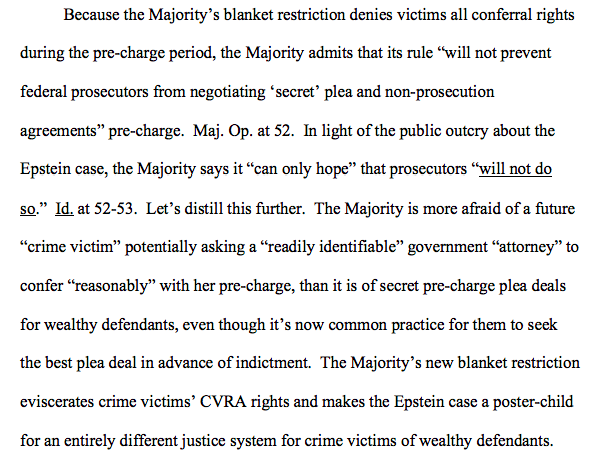 There is a lengthy and "respectfully" withering dissent in the opinion finding that federal prosecutors didn't violate the Crime Victims Rights Act when they negotiated a secret plea deal with Jeffrey Epstein: